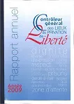 Le Contrôleur général des lieux de privation de liberté. Rapport d'activité 2009