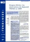 Tendances, n°73 - Décembre 2010 - Drogues illicites : les observations du dispositif TREND en 2009
