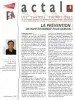 Actal, n°8 - Septembre 2010 - La prévention : un investissement pour demain