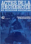 Actes de la Recherche en Sciences Sociales, n°42 - Avril 1982 - Classements scolaires et classement social