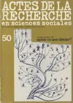 Actes de la Recherche en Sciences Sociales, n°50 - Novembre 1983 - Qu’est-ce que classer ?
