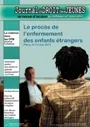 Journal du Droit des Jeunes, n°306 - juin 2011 - Le procès de l'enfermement des enfants étrangers