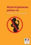 Alcool et grossesse, parlons-en. Guide à l'usage des professionnels
