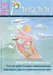 Prescrire (La Revue), Tome 31, n°336 - Octobre 2011