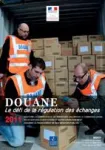 Bilan annuel 2011 de la douane