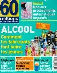 60 Millions de Consommateurs, n°402 - février 2006 - Alcool : comment les fabricants font boire les jeunes