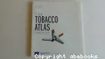 The tobacco atlas. Fourth edition