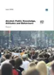 Alcohol: public knowledge, attitudes and behaviours