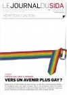 Journal du Sida (Le), n°226 - Janvier-Février-Mars 2013 - Prévention, droits, mémoire. Vers un avenir plus gay ? 