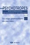 Psychotropes, Vol.18, n°3-4 - 2012 - Les usages problématiques des jeux vidéo