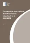 Évaluation du Plan national de lutte contre les hépatites B et C 2009-2012