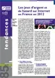 Tendances, n°85 - Juin 2013 - Les jeux d'argent et de hasard sur Internet en France en 2012