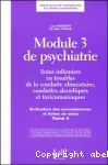 Module 3 de psychiatrie : Soins infirmiers en troubles de la conduite alimentaire, conduites alcooliques et toxicomaniaques - Tome 2 : Evaluation des connaisances et fiches de soins