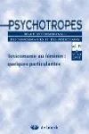 Psychotropes, Vol.19, n°3-4 - 2013 - Toxicomanie au féminin : quelques particularités