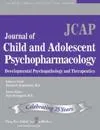 Journal of Child and Adolescent Psychopharmacology