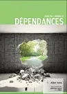 Dépendances, n°57 - Mars 2016 - Aller vers