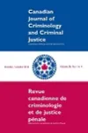 Canadian Journal of Criminology and Criminal Justice