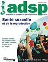 Actualité et Dossier en Santé Publique, n°96 - septembre 2016 - Santé sexuelle et de la reproduction