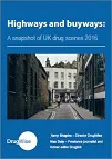 Highways and buyways: a snapshot of UK drug scenes 2016