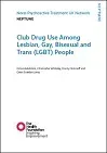Club drug use among lesbian, gay, bisexual and trans (LGBT) people