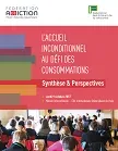 L'Accueil inconditionnel au défi des consommations. Synthèse & Perspectives