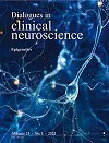Dialogues in Clinical Neuroscience