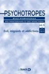 Psychotropes, Vol.25, n°1 - 2019 - Exil, migrants et addictions
