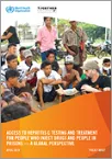 Access to hepatitis C testing and treatment for people who inject drugs and people in prisons - A global perspective. Policy brief