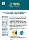 L'observation de phénomènes liés à la drogue : caractéristiques et profil des témoins