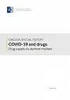 EMCDDA special report: COVID-19 and drugs. Drug supply via darknet markets