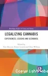 Legalizing cannabis. Experiences, lessons and scenarios