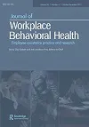Journal of Workplace Behavioral Health