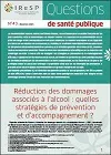 Questions de santé publique, n°43 - Décembre 2021 - Réduction des dommages associés à l'alcool : quelles stratégies de prévention et d'accompagnement ?