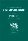 Revue Internationale de Criminologie et de Police Technique et Scientifique, Vol.74, n°4 - Octobre-Décembre 2021