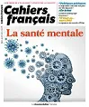 Cahiers français, n°426 - Mars-avril 2022 - La santé mentale