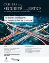 Cahiers de la Sécurité et de la Justice, n°56 - Décembre 2022 - Territoires intelligents. Les nouveaux défis de la sécurité