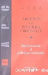 Archives de politique criminelle, n°44 - 2022 - Santé mentale et politique criminelle