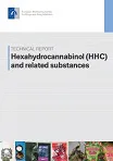 Hexahydrocannabinol (HHC) and related substances