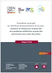 Évaluation du projet : Au carrefour de la prévention et du soin : prévenir et réduire les risques liés aux pratiques addictives auprès des personnes sous main de justice. Rapport final