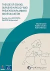 The use of school surveys in policy and prevention planning and evaluation. Results of the 2022 ESPAD-MedSPAD bridge project