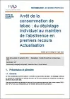 Arrêt de la consommation de tabac : du dépistage individuel au maintien de l'abstinence en premier recours. Actualisation