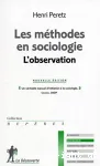 Les méthodes en sociologie. L'observation