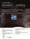 Cahiers de la Sécurité et de la Justice, n°58 - Septembre 2023 - La réintégration sociale des personnes condamnées pour terrorisme