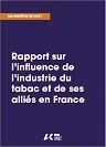 Rapport sur l'influence de l'industrie du tabac et de ses alliés en France