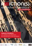 Addiction(s) : recherches et pratiques, n°8 - Décembre 2023 - Visibles/Invisibles : les usages de drogues au croisement des regards