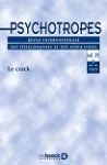 Disparaître dans le crack pour subsister. Approche clinique phénoménologique et psychopathologique de l'addiction au crack