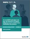 Accessibilité physique aux jeux de hasard et d'argent : influence sur la santé et les habitudes des joueurs