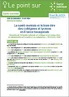 La santé mentale et le bien-être des collégiens et lycéens en France hexagonale. Résultats de l'Enquête nationale en collèges et en lycées chez les adolescents sur la santé et les substances - EnCLASS 2022
