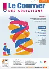 Courrier des Addictions (Le), Vol.27, n°1 - Janvier-février-mars 2025 - Troubles de la personnalité borderline et addictions