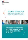 Feuille de route Santé des personnes placées sous main de justice 2024-2028